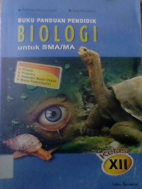 Image of Buku Panduan Pendidik Biologi Untuk SMA/MA