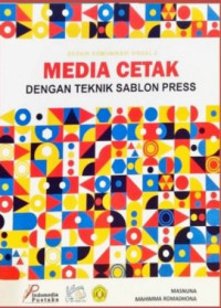 Image of Media Cetak Dengan Teknik Sablon Press