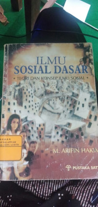 Image of ILMU SOSIAL DASAR teori dan konsep ilmu sosial