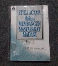 Image of Etika Agama Dalam Membangun Masyarakat Madani