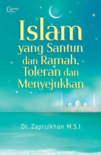 Image of Islam Yang Santun Dan Ramah Toleran Dan Menyejukkan