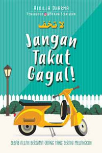 Image of Jangan Takut Gagal