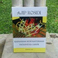 Image of Kapankah Kesusasteraan Indonesia Lahir Beserta Sepilihan Karangan Lain