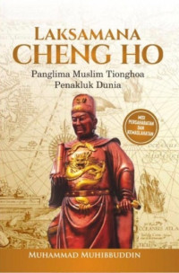 Image of Laksamana Cheng Ho Panglima Muslim Tionghoa Penakluk Dunia