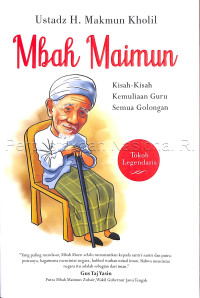 Image of Mbah Maimun Kisah - Kisah Kemuliaan Guru Semua Golongan