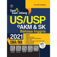 Image of Saat - Saat Jelang US/USP + AKM&SK Bahasa Inggris SMA/MA 2021