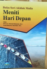 Image of Buku Seri Akhlak Mulia Meniti Hari Depan