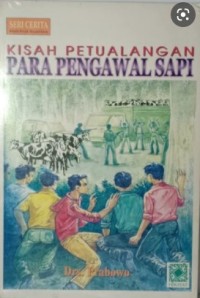 Image of Kisah Petualangan Para Pengawal Sapi