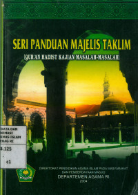 Image of Seri Panduan Majelis Taklim : Qur'an Hadist Kajian Masalah-Masalah