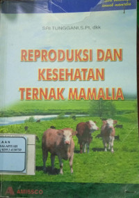Image of Reproduksi Dan Kesehatan Ternak Mamalia