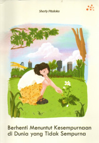 Image of Berhenti Menuntut Kesempurnaan di Dunia yang Tidak Sempurna