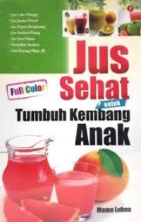 Image of Jus Sehat ubtuh Tumbuh Kembang Anak