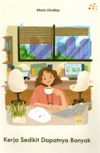 Image of Kerja Sedikit Dapatnya Banyak