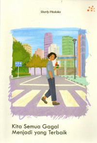 Image of Kita Semua Gagal Menjadi yang Terbaik