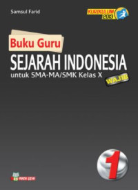 Image of Buku Sejarah Indonesia Untuk SMA-MA/SMK Kelas X