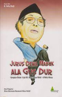 Image of Jurus Dewa Mabuk Ala Gus Dur