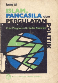 Image of Islam, Pancasila dan Pergulatan Politik