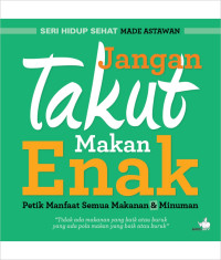 Image of Jangan Takut Makan Enak