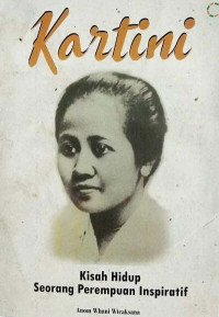 Image of Kartini Kisah Hidup Seorang Perempuan Inspirasi