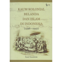 Image of Kaum Kolonial Belanda Dan Islam Di Indonesia