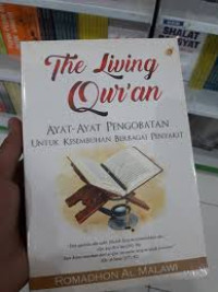 Image of The Living Qur'an Ayat Ayat Pengobatan Untuk Kesembuhan Berbagai Penyakit