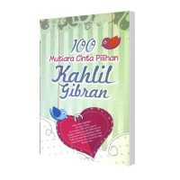 Image of 100 Mutiara Cinta Pilihan Kahlil Gibran