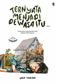 Image of Ternyata Menjadi Dewasa Itu...